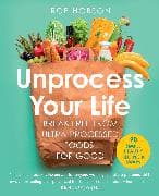 Unprocess Your Life
