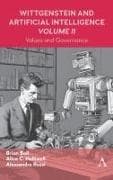 Wittgenstein and Artificial Intelligence, Volume II