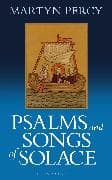 Psalms and Songs of Solace