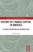 History of Finance Capital in America
