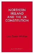 Northern Ireland and the UK Constitution