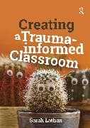 Creating a Trauma-informed Classroom