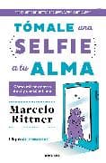 Tómale una selfie a tu alma / Take a Selfie of Your Soul