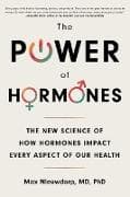 The Power of Hormones