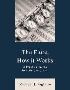 The Flute, How It Works