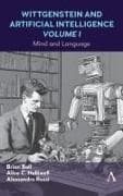 Wittgenstein and Artificial Intelligence, Volume I