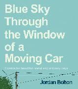 Blue Sky Through the Window of a Moving Car