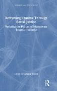 Reframing Trauma Through Social Justice