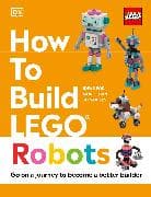 How to Build LEGO Robots