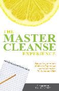 The Master Cleanse Experience