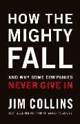 How the Mighty Fall