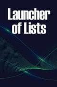 Launcher of Lists