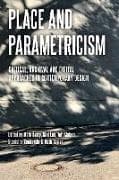 Place and Parametricism