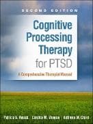 Cognitive Processing Therapy for PTSD, Second Edition