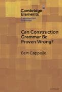 Can Construction Grammar be Proven Wrong?
