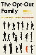 The Opt-Out Family