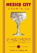Mexico City Cocktails