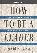 How to Be a Leader