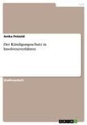 Der Kündigungsschutz in Insolvenzverfahren
