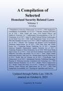 Compilation of Homeland Security Related Laws Vol. 1