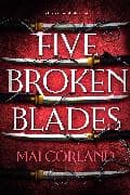 Five Broken Blades
