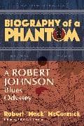 Biography of a Phantom