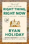 Right Thing, Right Now