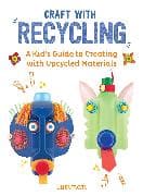 Craft with Recycling: Volume 2
