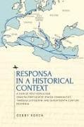 Responsa in a Historical Context