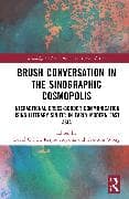 Brush Conversation in the Sinographic Cosmopolis