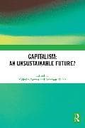 Capitalism: An Unsustainable Future?