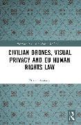 Civilian Drones, Visual Privacy and EU Human Rights Law