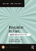 Education in Flux