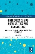 Entrepreneurial Communities and Ecosystems