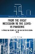 From the Great Recession to the Covid-19 Pandemic