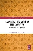 Islam and the State in Ibn Taymiyya