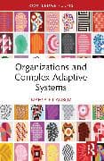 Organizations and Complex Adaptive Systems