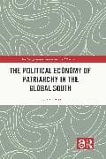 The Political Economy of Patriarchy in the Global South