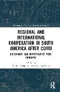 Regional and International Cooperation in South America After COVID