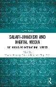 Salafi-Jihadism and Digital Media