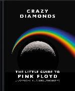 Crazy Diamonds:The Little Guide to Pink Floyd
