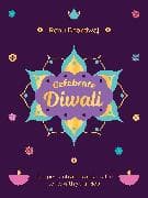 Celebrate Diwali