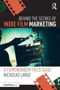 Behind the Scenes of Indie Film Marketing