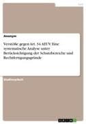 Verstöße gegen Art. 34 AEUV. Eine systematische Analyse unter Berücksichtigung der Schutzbereiche und Rechtfertigungsgründe