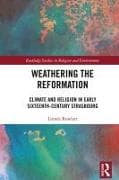 Weathering the Reformation
