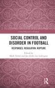 Social Control and Disorder in Football