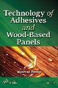 Technology of Adhesives and Wood-Based Panels