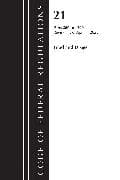Code of Federal Regulations, Title 21 Food and Drugs 800-1299, 2023