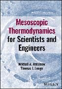 Mesoscopic Thermodynamics for Scientists and Engineers