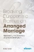 Breaking Eurocentric Frames on Arranged Marriage